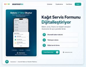 Asansorex.com Kağıt Servis Formunu Dijitalleştiriyor